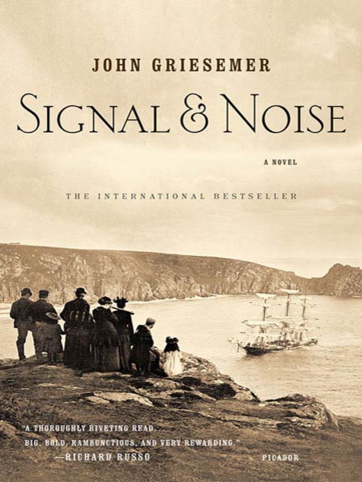 Title details for Signal & Noise by John Griesemer - Wait list